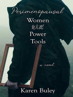 cover image of Perimenopausal Women with Power Tools